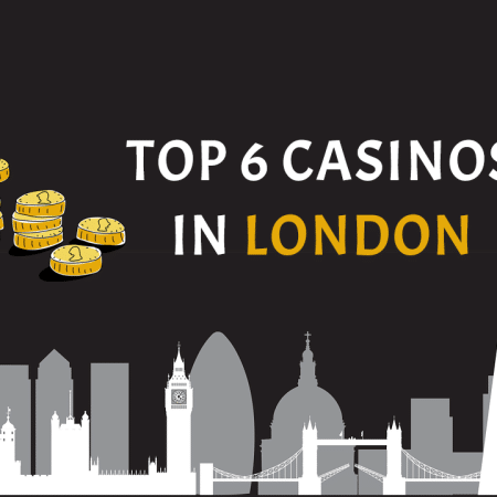 Top 6 London Casinos