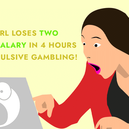 A Girl Loses Two Years’ Salary in 4 Hours of Compulsive Gambling!