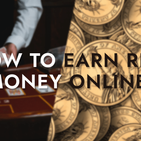 How to Earn Real Money at Online Casino?