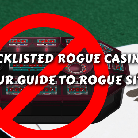 Blocklisted Rogue Casinos List