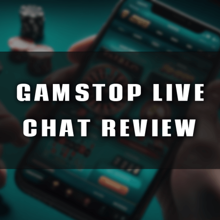 GamStop Live Chat Review