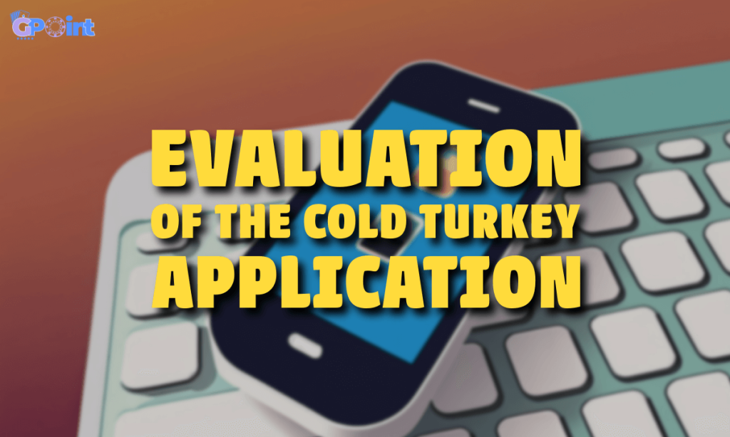 Evaluation of the Cold Turkey application