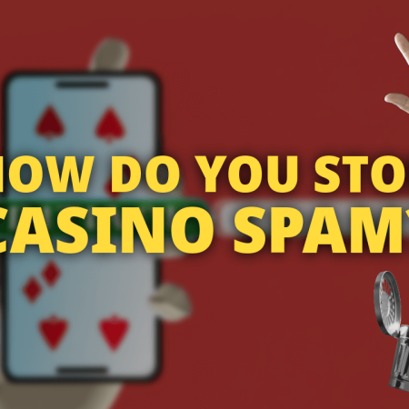 How Do You Stop Casino Spam?