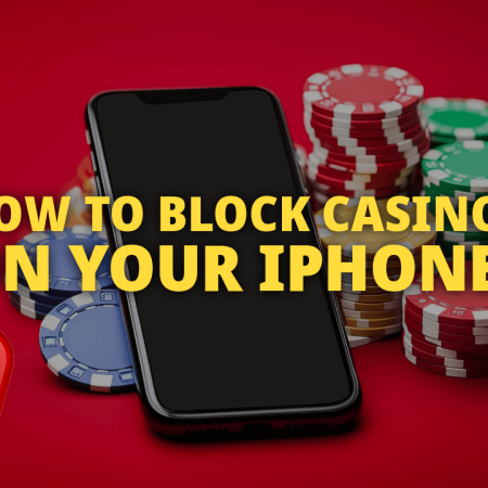 How to Block Casinos on Your iPhone?