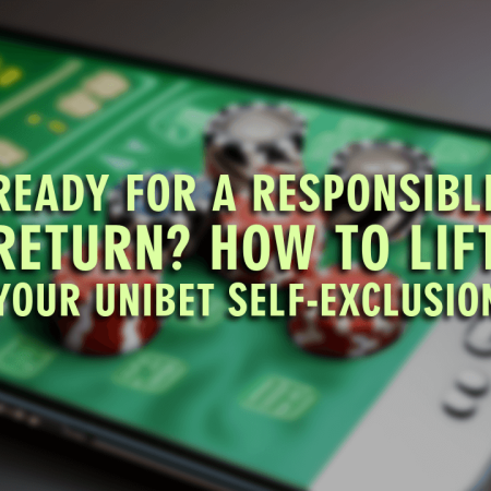 Ready for a Responsible Return? How to Lift Your Unibet Self-Exclusion