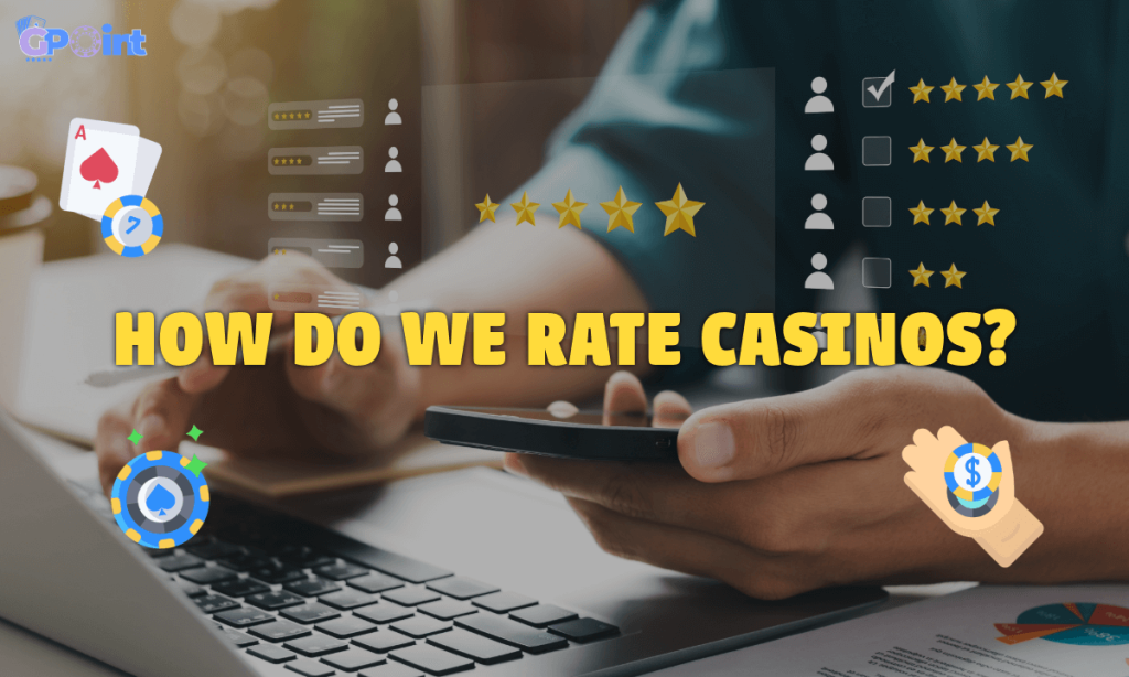 How do We Rate Casinos