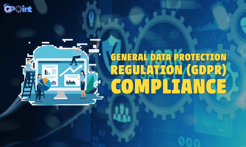 General Data Protection Regulation (GDPR) Compliance