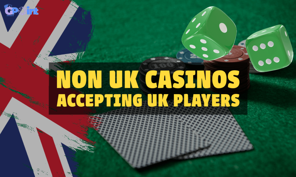 banner gpoint Non UK Casinos Accepting UK Players